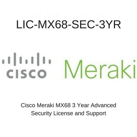 CISCO MERAKI MX68 ADVANCED SECURITY LICENSE AND SUPPORT 3 YEARS