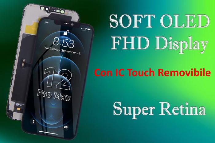Lcd iPhone 12Pro Max Oled Soft FHD Selezione A IC Removibil